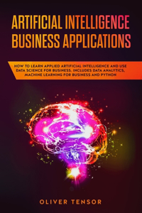 Artificial Intelligence Business Applications