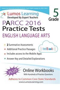 Common Core Assessments and Online Workbooks: Grade 5 Language Arts and Literacy, Parcc Edition: Common Core State Standards Aligned
