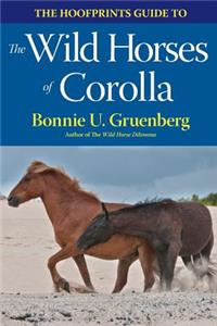 Hoofprints Guide to the Wild Horses of Corolla, NC