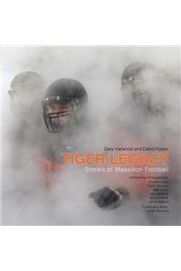 Tiger Legacy: Stories of Massillon Football