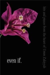 even if.