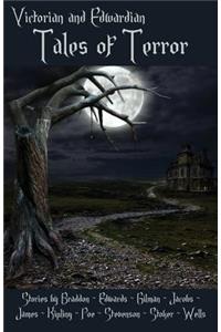Victorian and Edwardian Tales of Terror