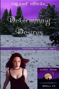 Determining Desires