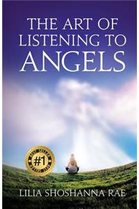 Art of Listening to Angels