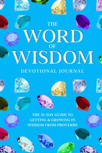The Word of Wisdom Devotional Journal
