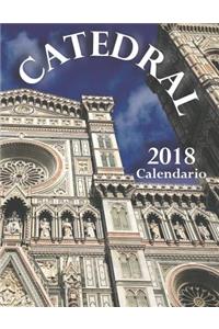 Catedral 2018 Calendario (EdiciÃ³n EspaÃ±a)