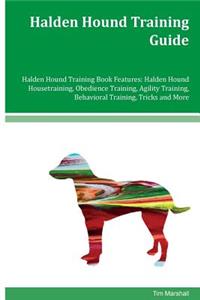 Halden Hound Training Guide Halden Hound Training Book Features