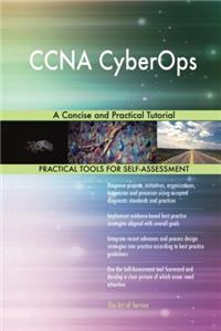 CCNA CyberOps: A Concise and Practical Tutorial