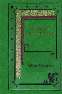 Life of Sir John Oldcastle