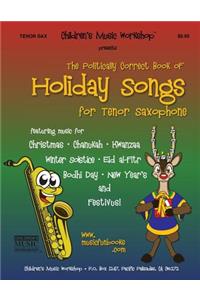 Politically Correct Book of Holiday Songs for Tenor Saxophone