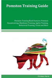 Pomston Training Guide Pomston Training Book Features