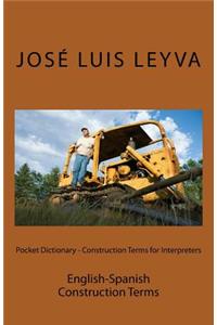 Pocket Dictionary - Construction Terms for Interpreters