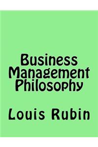 Business Management Philosophy