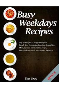 Busy Weekdays Recipes
