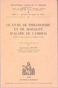 Le Livre de Philosophie Et de Moralite d'Alard de Cambrai