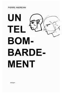 Un tel bombardement
