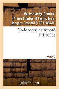 Code Forestier Annoté. Partie 2