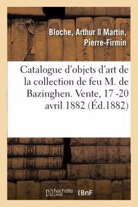 Catalogue d'Objets d'Art Et de Haute Curiosité, Meubles Tableaux Anciens, Tapisseries