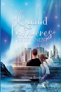 Quand les lumières s'éteignent