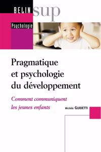 Pragmatique et psychologie du developpement
