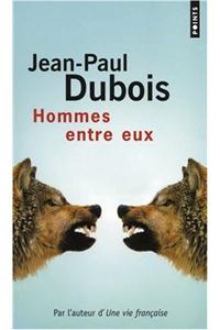 Hommes Entre Eux