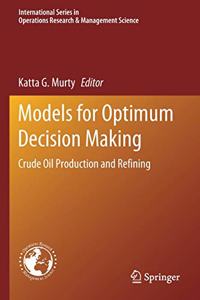 Models for Optimum Decision Making