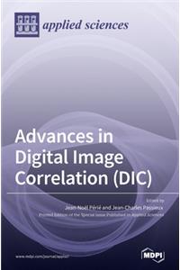 Advances in Digital Image Correlation (DIC)