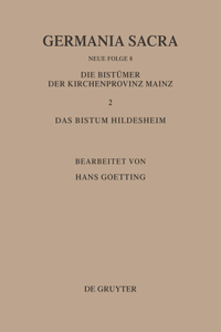 Germania Sacra, Bd 8, Die Bistümer der Kirchenprovinz Mainz. Das Bistum Hildesheim II. Das Benediktiner(innen)kloster Brunshausen. Das Benediktinerinnenkloster St. Marien vor Gandersheim. Das Benediktinerkloster Clus. Das Franziskanerkloster Gander