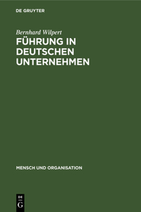 Führung in deutschen Unternehmen