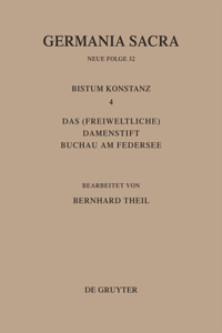 Germania Sacra, Bd 32, Das Bistum Konstanz 4. Das (freiweltliche) Damenstift Buchau am Federsee