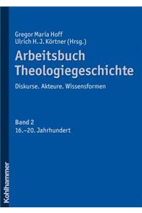 Arbeitsbuch Theologiegeschichte