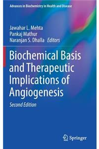 Biochemical Basis and Therapeutic Implications of Angiogenesis