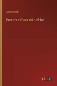 Deutschlands Flachs und Hanf-Bau