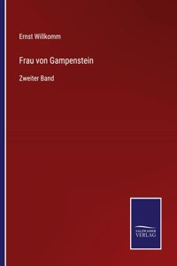 Frau von Gampenstein: Zweiter Band