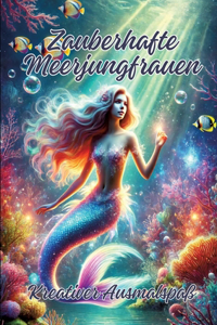 Zauberhafte Meerjungfrauen