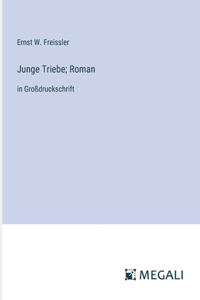Junge Triebe; Roman