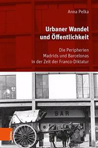 Urbaner Wandel Und Offentlichkeit