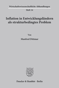 Inflation in Entwicklungslandern ALS Strukturbedingtes Problem