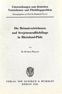 Untersuchungen Zum Deutschen Vertriebenen- Und Fluchtlingsproblem