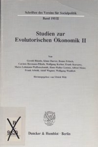 Studien Zur Evolutorischen Okonomik II