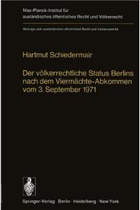 Der Volkerrechtliche Status Berlins Nach Dem Viermachte-Abkommen Vom 3. September 1971