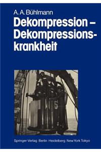 Dekompression -- Dekompressionskrankheit
