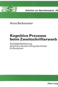 Kognitive Prozesse Beim Zweitschrifterwerb