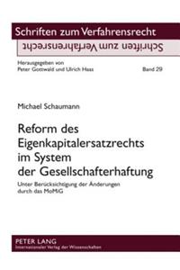 Reform Des Eigenkapitalersatzrechts Im System Der Gesellschafterhaftung