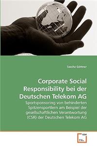 Corporate Social Responsibility bei der Deutschen Telekom AG