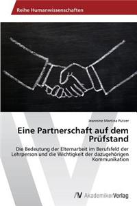 Eine Partnerschaft auf dem Prüfstand
