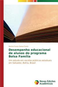 Desempenho educacional de alunos do programa Bolsa Família