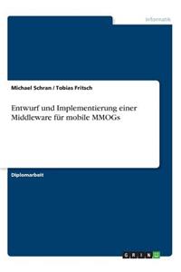 Entwurf und Implementierung einer Middleware für mobile MMOGs