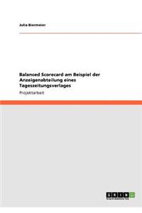 Balanced Scorecard am Beispiel der Anzeigenabteilung eines Tageszeitungsverlages