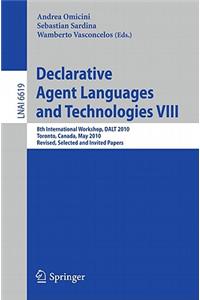 Declarative Agent Languages and Technologies VIII